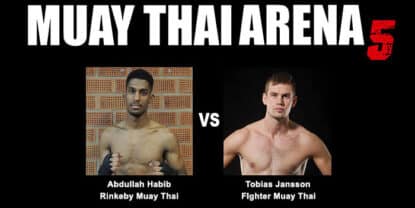 Ny motståndare för tobias jansson på muay thai arena 5